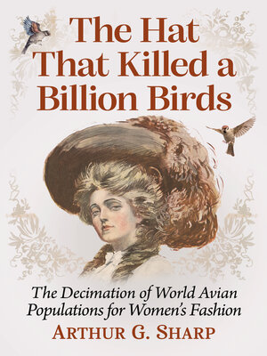 cover image of The Hat That Killed a Billion Birds